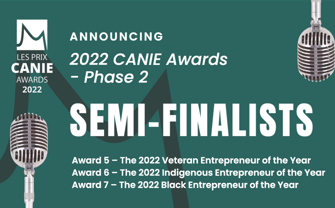 Announcing the 2022 CANIE Awards Phase Two Semifinalists