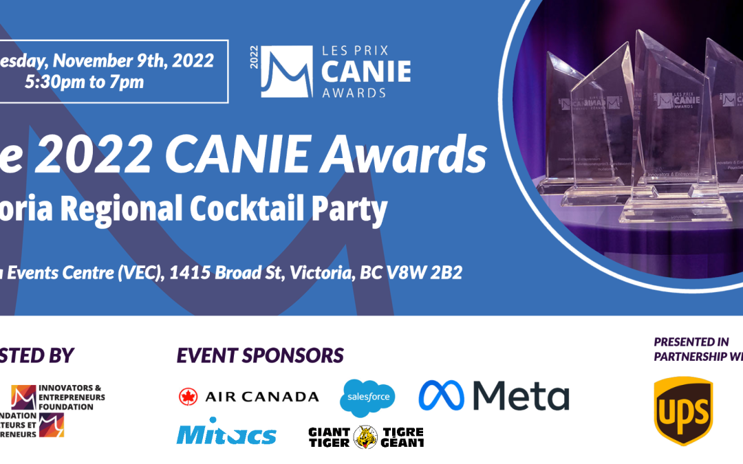 [PAST EVENT]Wednesday, November 9th, IEF 2022 CANIE Awards Regional Cocktail Party – Victoria, BC