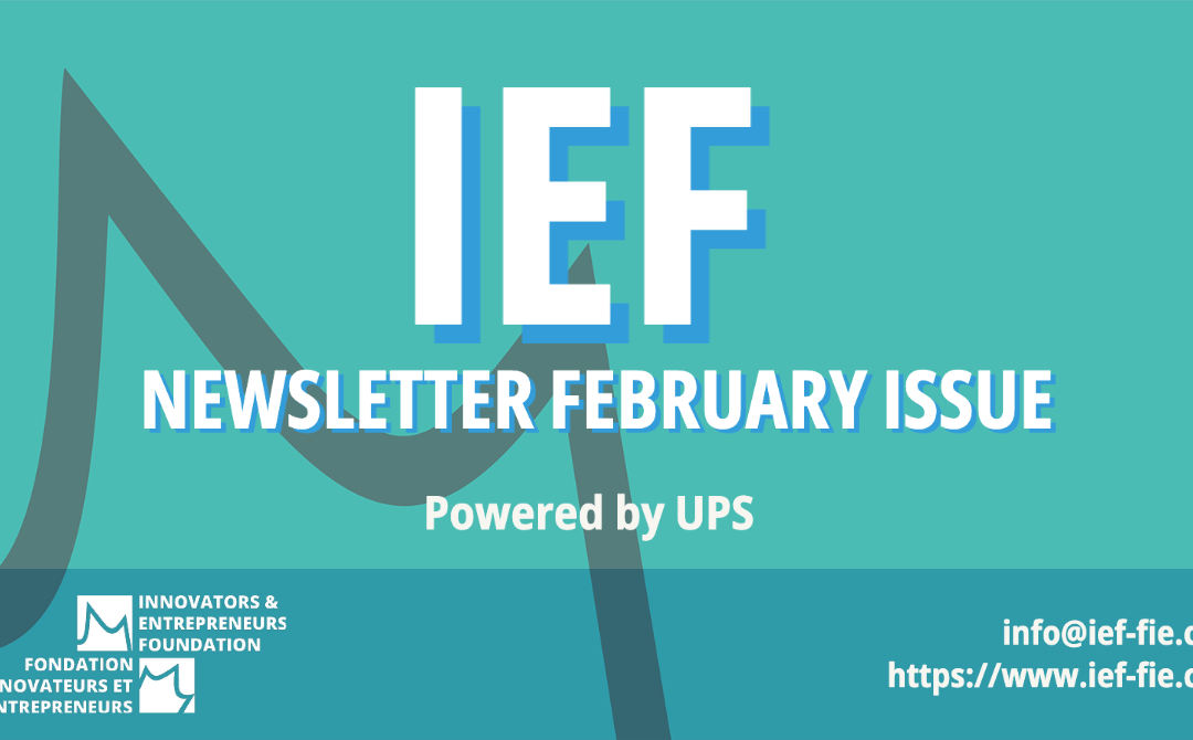 Innovators & Entrepreneurs Foundation’s (IEF) February 2023 Newsletter