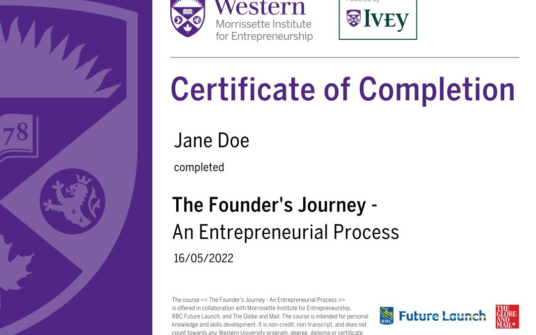The Founder’s Journey, by Morrissette Institute for Entrepreneurship, Western University