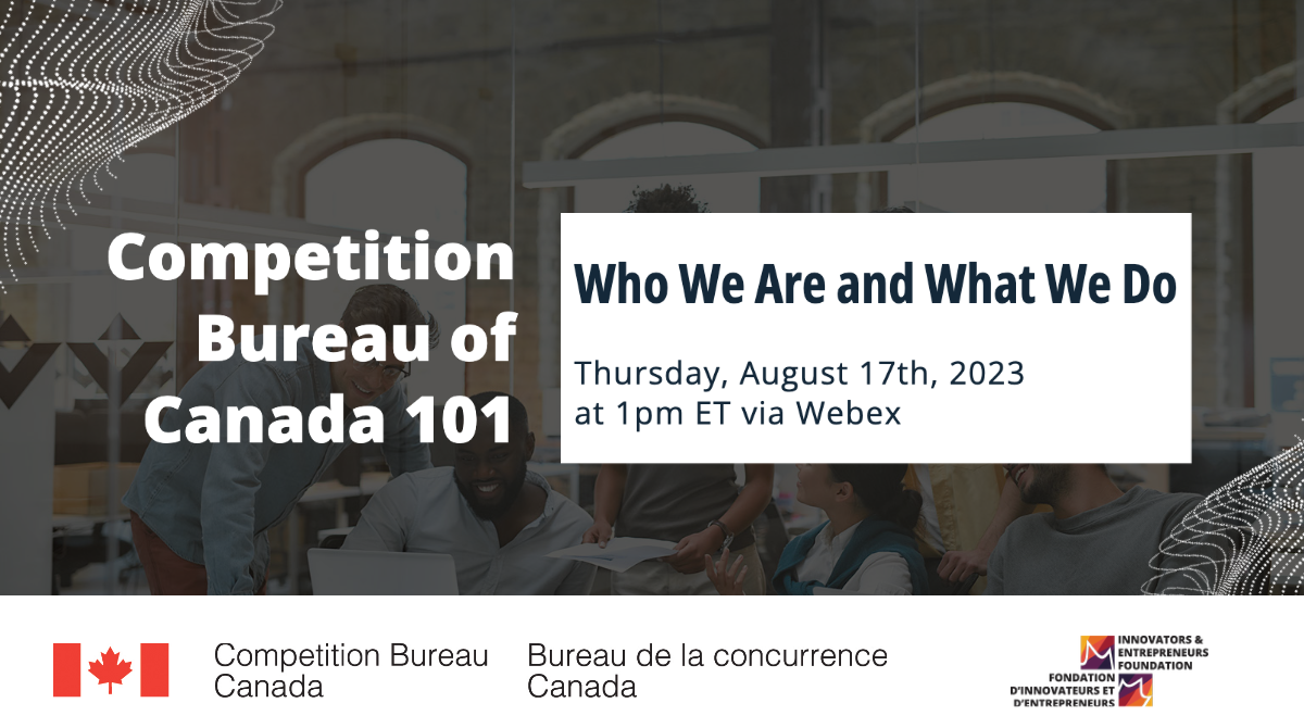 Competition Bureau of Canada 101