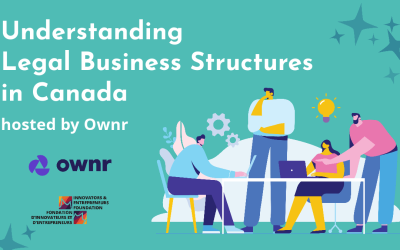 Understanding Legal Business Structures in Canada, hosted by Ownr